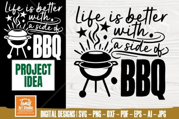 Download Life is Better with a Side of Bbq Svg - Bbq svg Collection